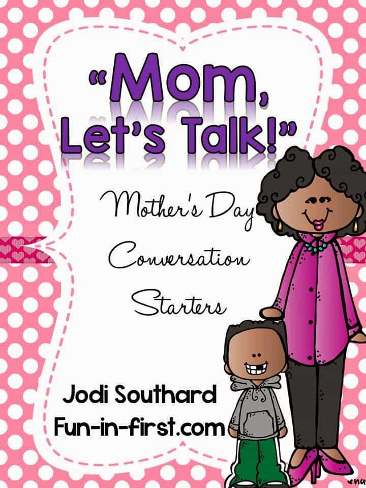 https://www.teacherspayteachers.com/Product/Lets-TalkConversation-Starters-for-Mothers-Fathers-Day-1815032