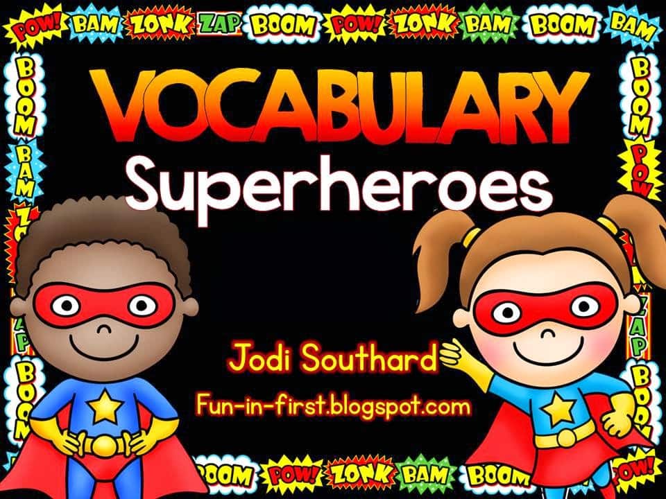 Superhero Vocabulary - Fun in First
