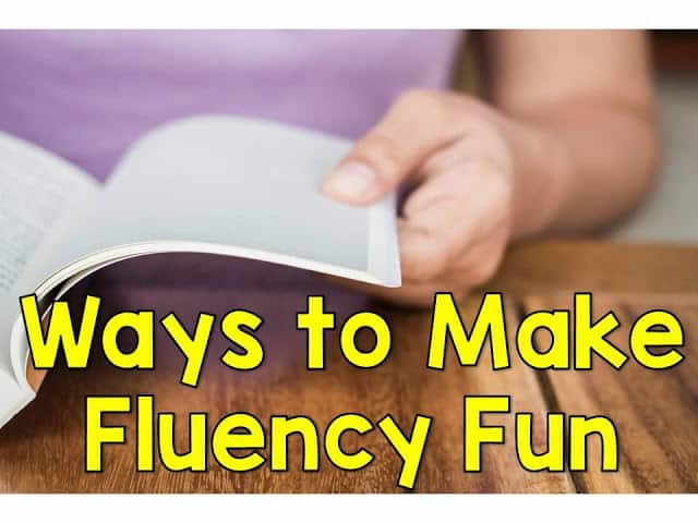 Ways to Make Fluency Fun