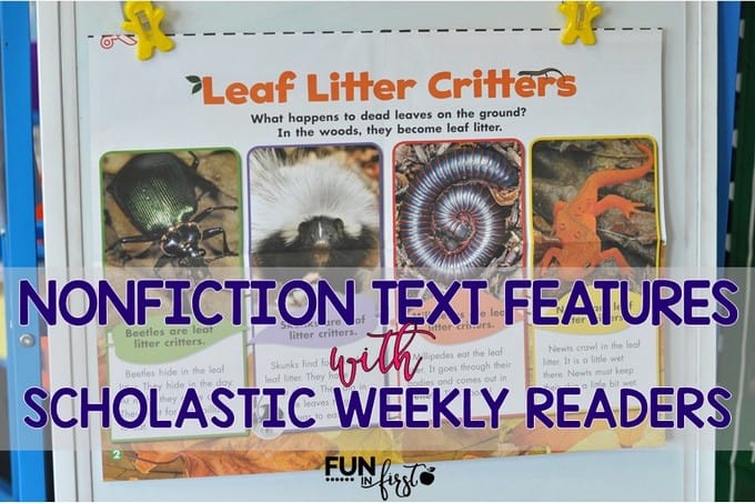 Nonfiction Text Features Using Scholastic Weekly Readers
