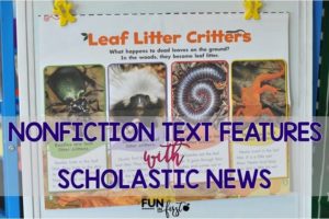 Ideas for teaching about nonfiction text features using Scholastic Weekly Readers