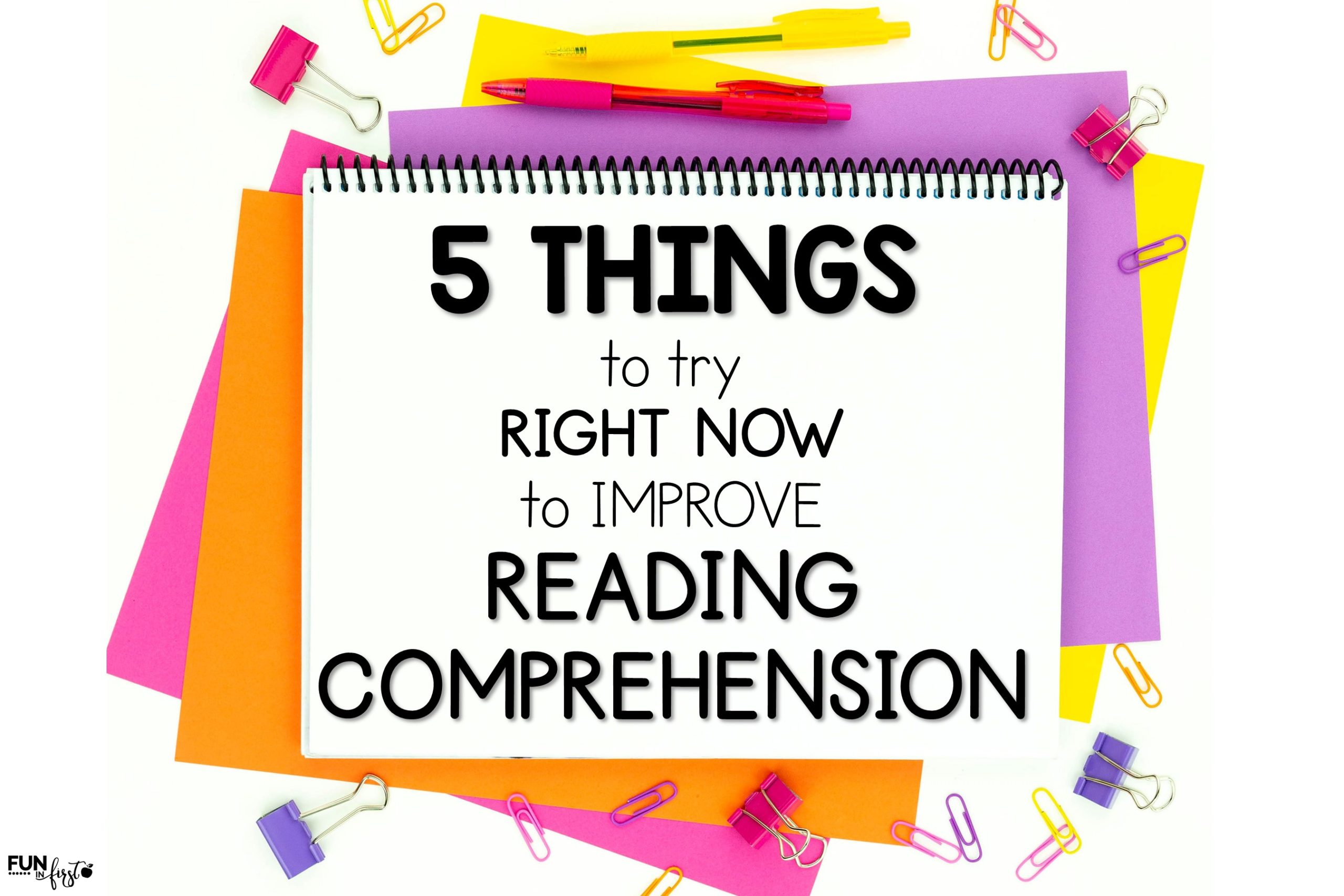 5 Ways to Improve Reading Comprehension