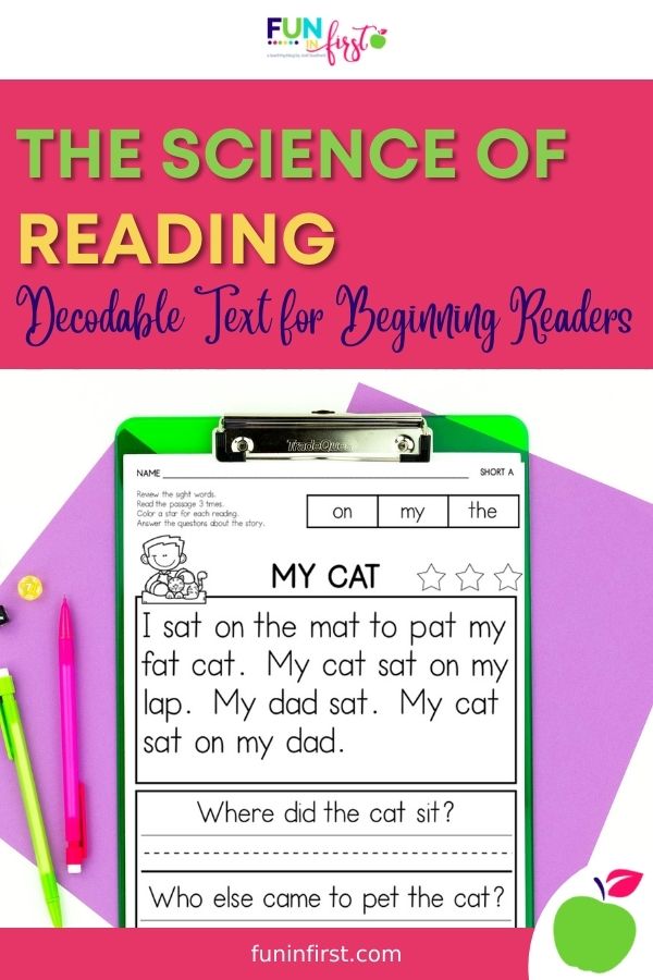 The Science of Reading — Decodable Text for Beginning Readers