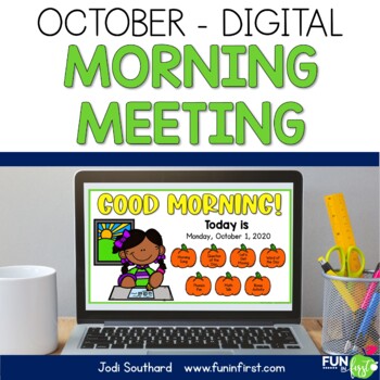 Digital Morning Meeting for 1st Grade – October- Distance Learning