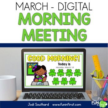 Digital Morning Meeting for 1st Grade – March- Distance Learning